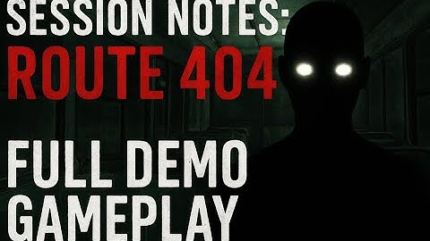 Can You Survive This Creepy Bus Ride? Session Notes: Route 404 | Full Demo Gameplay