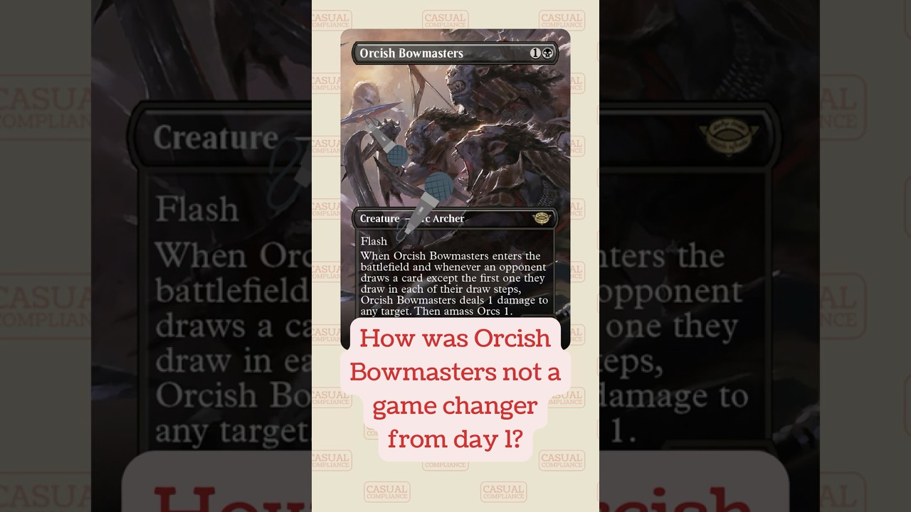 How was Orcish Bowmasters not a game changer from day 1? #edh #MTG #magicthegathering #mtgpodcast