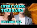 Kinan salting saat ditanyai vano tentang hubungan mereka  istri yang terbuang eps 251