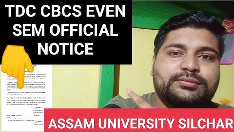 TDC Official Notice | Even Sem Form Fill up and Examination | Assam University | Pranoy Roy