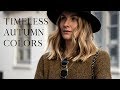 6 timeless autumn colors you can love year after year | Autumn capsule wardrobe