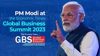 PM Modi at the Economic Times Global Business Summit 2023