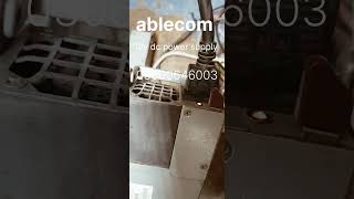 Ablecom Dc Power Solutions......12V Dc Power Supply