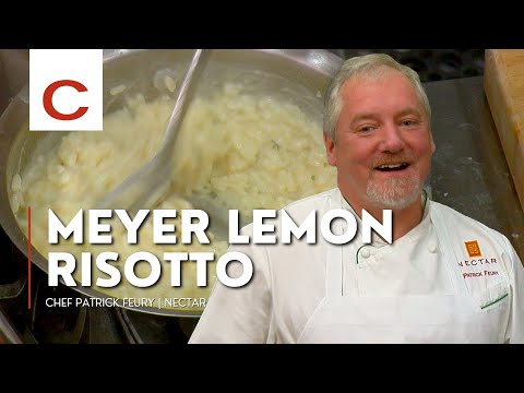 Meyer Lemon Risotto Chef Patrick Feury | Tips & Techniques