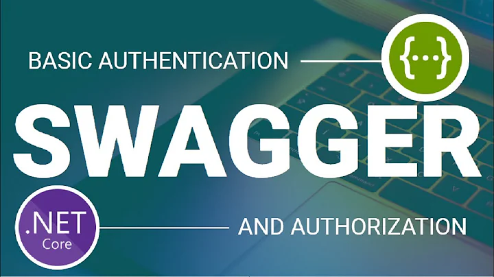 Swagger Basic Authentication || Web API || ASP.NET Core