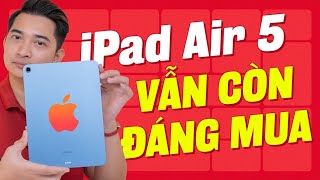 Ra iPad Air 6 rồi, đã đến lúc mua iPad Air 5 !!!