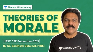 Theories Of Morale  | UPSC Preparation by Santhosh Babu | Namma IAS Academy