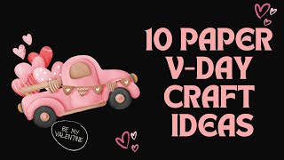 10 Valentine&#39;s Day Paper Craft Ideas 2023 | Valentines Day Card Making | V-Day Gift Ideas