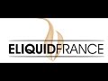 E liquide france la revue liquides prmium