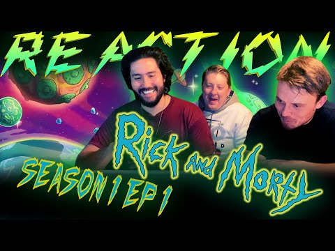 Rick and Morty 1x1 REACTION!! "Pilot"