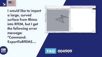 FAQ 004909 | I would like to import a large, curved surface from Rhino into RFEM, but I get the f...