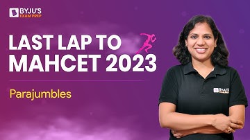 MAHCET VARC | Parajumbles for CET MBA | Last Lap to MAHCET 2023 | BYJU