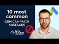 Google Ads Display Campaigns Top 10 Mistakes To Avoid
