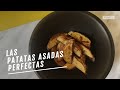 EL COMIDISTA | Las patatas asadas perfectas (o casi)