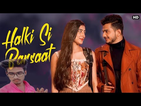halki-halki-si-barsaat-aa-gayi-//-saaj-bhatt-full-song-#tranding