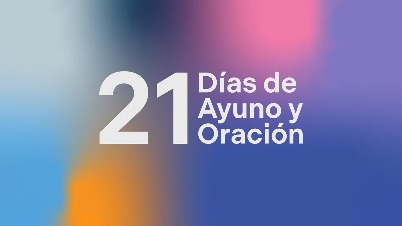 21 Días De Ayuno y Oracion / Día 11 - YouTube