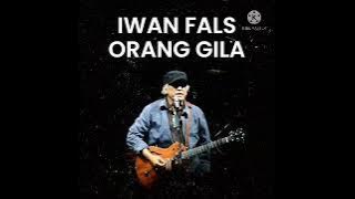 Iwan Fals - Orang Gila (Full Album)