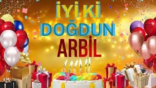 ARBİL - Doğum Günün Kutlu Olsun Arbil