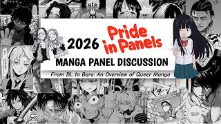 Pride in Panels 2026 : A Manga Discussion : From BL to Bara: Queer Manga Panel 4