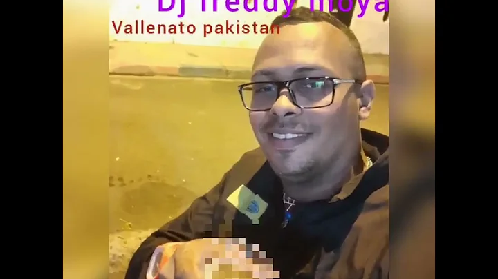 vallenato pakistan 2022 dj freddy moya de guarenas