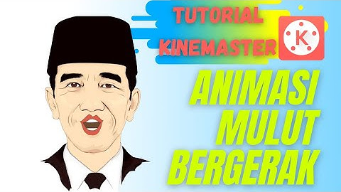 Cara Membuat Animasi Berbicara di KineMaster Terbaru dan Mudah