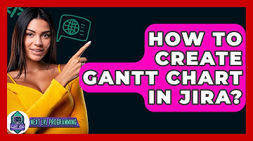 How To Create Gantt Chart In Jira? - Next LVL Programming