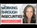 OVERCOMING INSECURITIES | HOW TO WORK THROUGH YOUR INSECURITIES