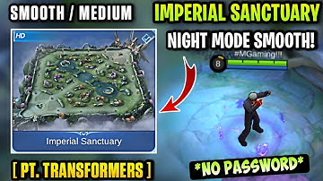 Latest! Imperial Sanctuary Night MD Smooth - Fix Lag & Fps Drop Stable 60FPS [ Patch Transformers ]