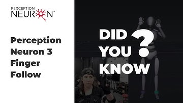 Did you know? | Perception Neuron 3 Finger follow