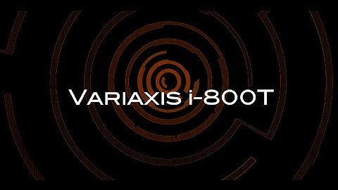 VARIAXIS i-800T