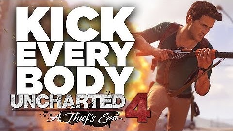 Uncharted 4 Multiplayer Montage - Kick Everybody!