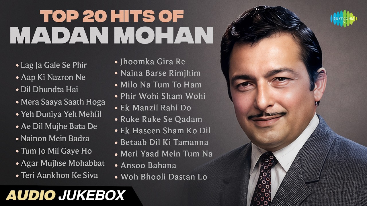 Top 20 Hits of Madan Mohan | Lag Ja Gale Se Phir | Aap Ki Nazron Ne Samjha | Dil Dhundta Hai