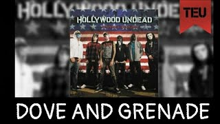 Hollywood Undead - Dove & Grenade [With Lyrics]