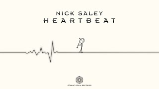 Nick Saley - Heartbeat [Ethnic Soul Records]