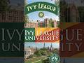 Ivy League Universities