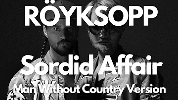 Röyksopp – Sordid Affair (Man Without Country Version) | HD Fan Video