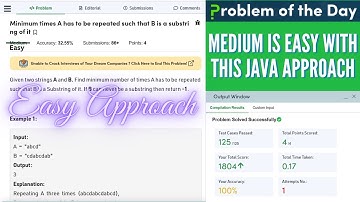 Minimum times A has to be repeated such that B is a substring of it - GFG Practice || GFG POTD Code
