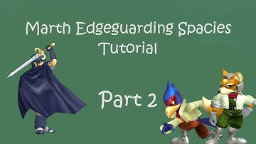 How to Edgeguard with Marth Part 2 vs Fox/Falco - Super Smash Bros. Melee