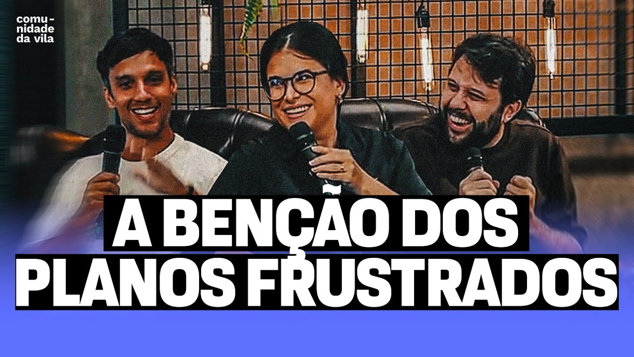 A BENÇÃO  DOS PLANOS FRUSTRADOS | 2 Coríntios 4:6-8