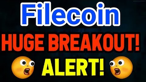 Filecoin Huge Breakout || Filecoin Price Prediction! Filecoin Today Updates