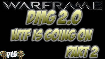 Warframe 11 ♠ Damage 2.0 The most Extensive Guide out there - Part 2 of 2
