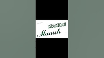 MANISH | COMMENT YOUR SWEET NAME | cursive writing | Sweet Names