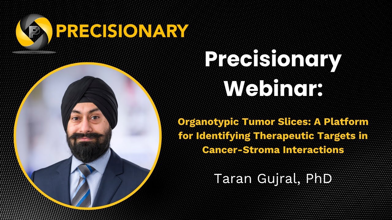 Precisionary Webinar: Taran Gujral on 