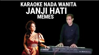 Karaoke : JANJI HATI - Memes ( Nada Wanita)