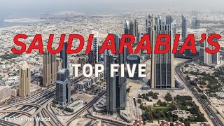 Top 5 Beautiful Places Saudi Arabia | Edition