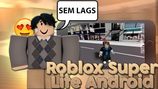 ROBLOX LITE✅ULTRA LITE PARA ANDROID FRACO❤