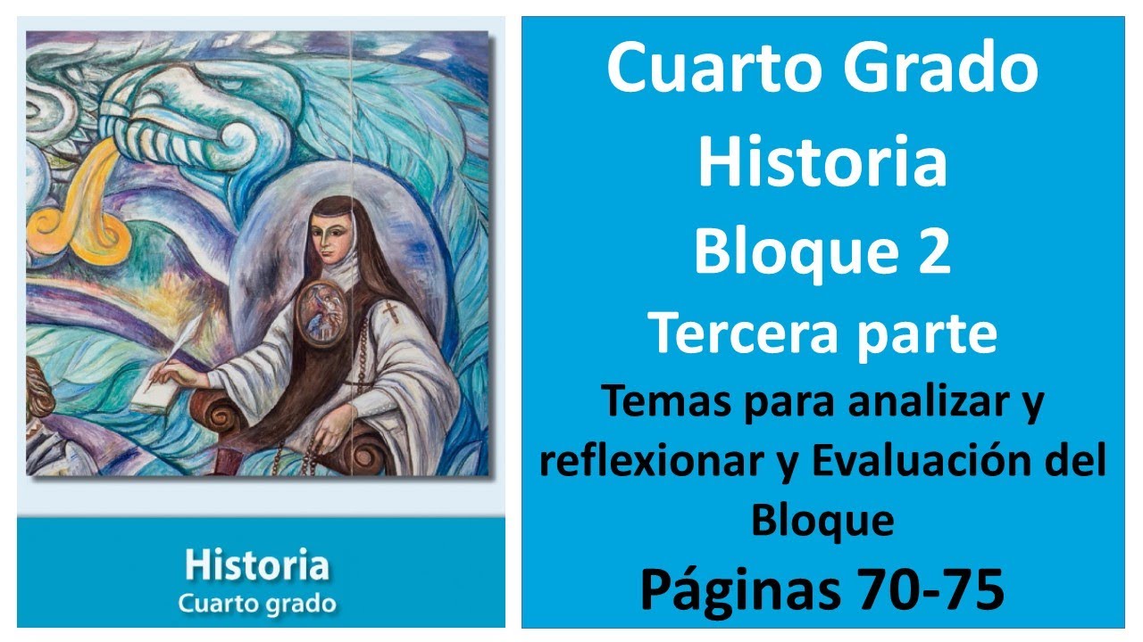 Evaluacion Bloque 2 Historia Cuarto Grado