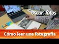 Cómo leer una fotografía: método SENCILLO y PRÁCTICO