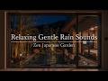 Gentle Rain Whispers Japanese Garden | 8 Hour Deep Sleep Soundscape 🗻💧🎍🥱