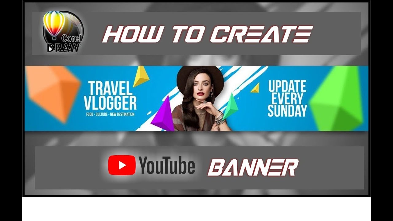 HOW TO CREATE YOUTUBE BANNER IN COREL DRAW# - YouTube